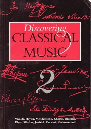 Image du vendeur pour Discovering Classical Music: Volume 2 mis en vente par WeBuyBooks