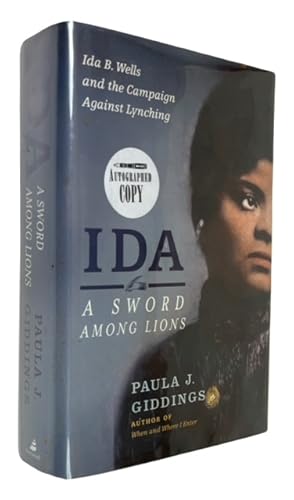 Bild des Verkufers fr Ida: A Sword Among Lions. Ida B. Wells and the Campaign against Lynching zum Verkauf von McBlain Books, ABAA