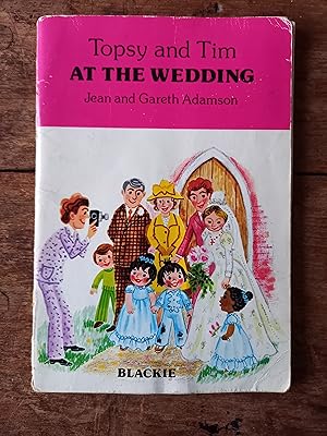 Seller image for Topsy and Tim at the Wedding for sale by Bird's Books