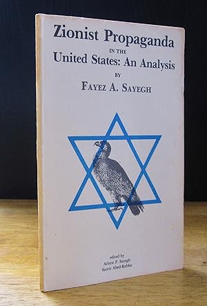 Seller image for Zionist Propaganda in the United States: An Analysis by Fayez A. Sayegh for sale by The BiblioFile