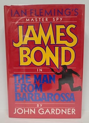 Seller image for The Man from Barbarossa: Ian Fleming's Master Spy James Bond for sale by Tall Stories Book & Print Gallery