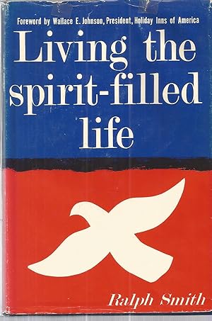 Seller image for Living the spirit-filled life for sale by The Book Junction