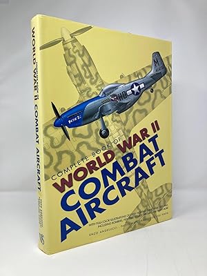 Seller image for Complete Book of World War II Combat Aircraft for sale by Southampton Books