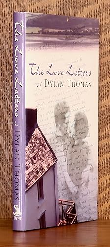 Seller image for THE LOVE LETTERS OF DYLAN THOMAS for sale by Andre Strong Bookseller