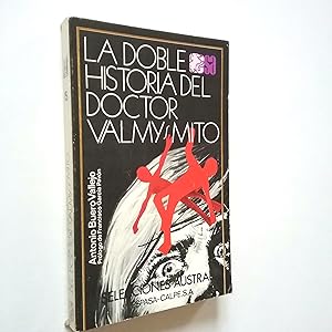 Seller image for La doble historia del doctor Valmy / Mito for sale by MAUTALOS LIBRERA