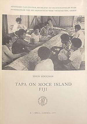 Seller image for Tapa on Moce Island Fiji. A Traditional Handicraft in a Changing Society for sale by Antiquariaat Schot