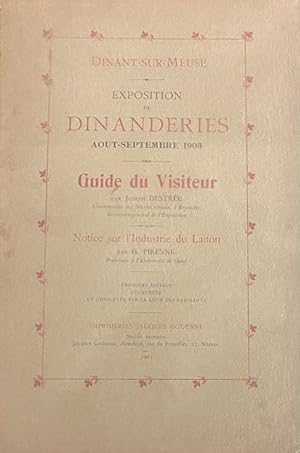 Image du vendeur pour Exposition de Dinanderies, Aout-Septembre 1903. Guide du Visiteur (Dinant-sur-Meuse) mis en vente par Antiquariaat Schot