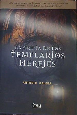 Imagen del vendedor de La cripta de los templarios herejes a la venta por Almacen de los Libros Olvidados