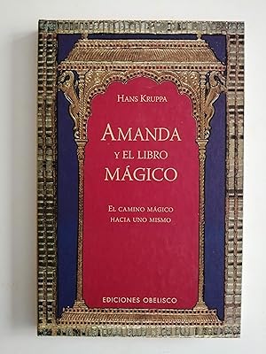 Amanda y el libro mágico : el camino mágico hacia uno mismo