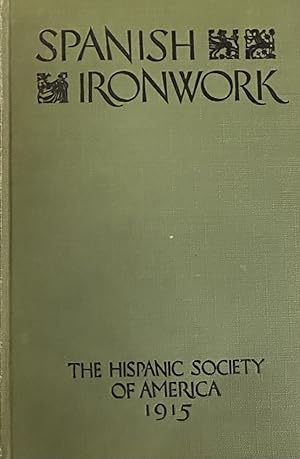 Seller image for Spanish Ironwork. With one hundred and fifty eight illustrations for sale by Antiquariaat Schot