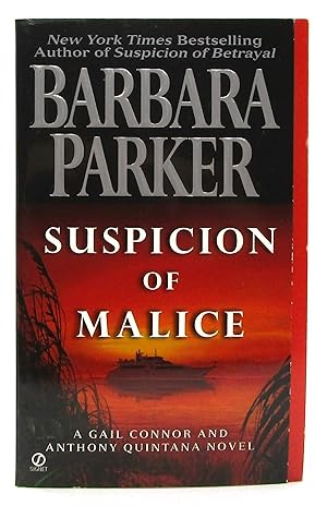 Seller image for Suspicion of Malice - #5 Gail Connor and Anthony Quintana for sale by Book Nook