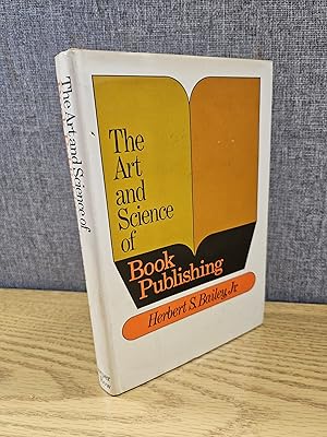 Seller image for The Art and Science of Book Publishing for sale by HGG Books