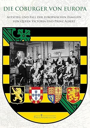 Seller image for Die Coburger von Europa: Aufstieg und Fall der europischen Familien von Queen Victoria und Prinz Albert for sale by Weird Books