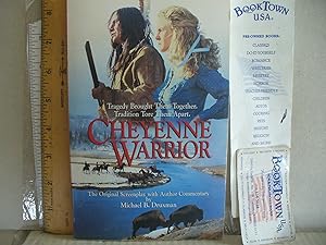 Cheyenne Warrior: The Original Screenplay with Author Commentary