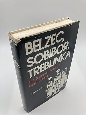 Imagen del vendedor de Belzec, Sobibor, Treblinka: The Operation Reinhard Death Camps a la venta por thebookforest.com