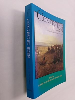 Seller image for Contested Eden: California Before the Gold Rush for sale by Barker Books & Vintage