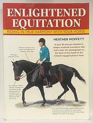 Seller image for Enlightened Equitation: Riding in True Harmony With Your Horse for sale by Irolita Books