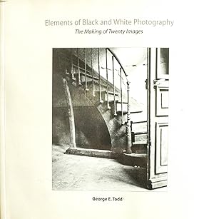 Image du vendeur pour Elements of Black and White Photography: The Making of Twenty Images mis en vente par Mad Hatter Bookstore