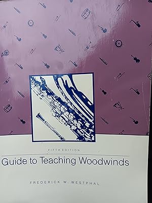 Seller image for Guide to Teaching Woodwinds fifth edition for sale by Fantastic Book Discoveries