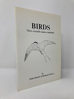 Birds; Their Scientific Names Explained
