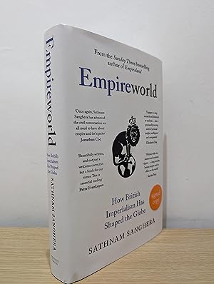 Bild des Verkufers fr Empireworld: How British Imperialism Has Shaped the Globe (Signed First Edition) zum Verkauf von Fialta Books