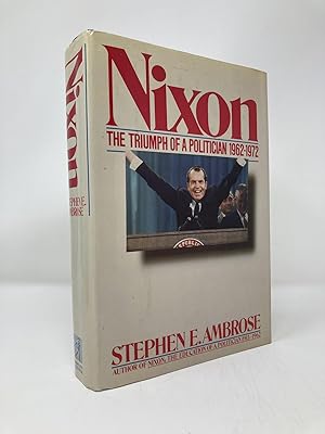 Imagen del vendedor de Nixon, Vol. 2: The Triumph of a Politician, 1962-1972 a la venta por Southampton Books