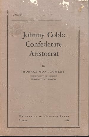 Seller image for Johnny Cobb: Confederate Aristocrat for sale by Elder's Bookstore