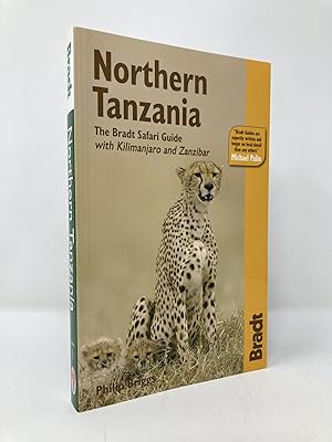 Seller image for Bradt Safari Guide Northern Tanzania: With Kilimanjaro & Zanzibar (Bradt Safari Guides) for sale by Southampton Books
