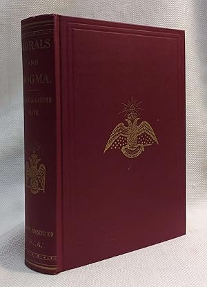 Morals and Dogma of the Ancient and Accepted Scottish Rite of Freemasonry, Prepared for the Supre...