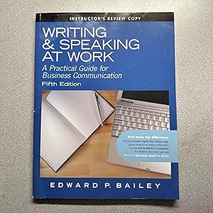 Writing & Speaking at Work: A Practical Guide for Business Communication