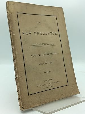 THE NEW ENGLANDER, Volume X -- Number III. August 1852