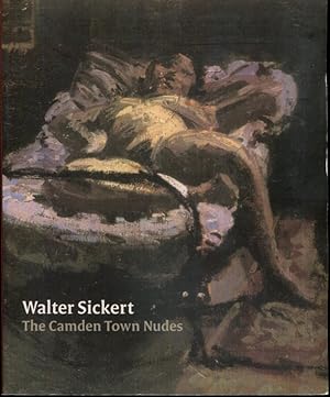 Seller image for Walter Sickert - Camden Town Nudes for sale by Turgid Tomes