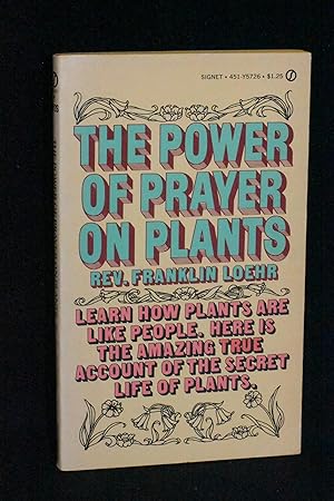 Bild des Verkufers fr The Power of Prayer on Plants zum Verkauf von Books by White/Walnut Valley Books