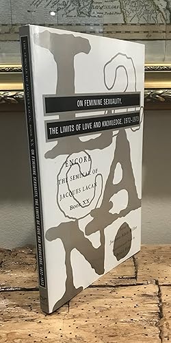 Seller image for The Seminar of Jacques Lacan: On Feminine Sexuality, the Limits of Love and Knowledge (Book XX) for sale by CARDINAL BOOKS  ~~  ABAC/ILAB