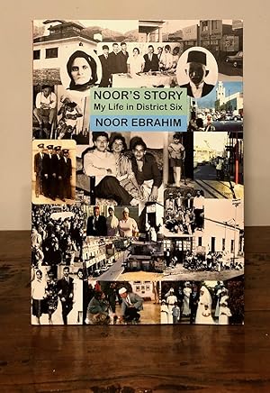 Noor's Story My Life in District Dix - INSCRIBED Copy