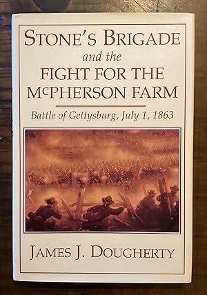 Seller image for Stone's Brigade on McPherson's Ridge: July 1, 1863 for sale by Lazycat Books