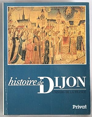 Image du vendeur pour Historie De Dijon mis en vente par Courtney McElvogue Crafts& Vintage Finds