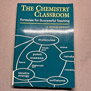 Seller image for The Chemistry Classroom: Formulas for Successful Teaching for sale by Speedy Book