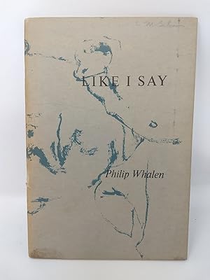 Image du vendeur pour LIKE I SAY (POEMS) mis en vente par Blackwood Bookhouse; Joe Pettit Jr., Bookseller