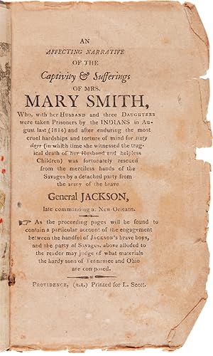 AN AFFECTING NARRATIVE OF THE CAPTIVITY & SUFFERINGS OF MRS. MARY SMITH, WHO, WITH HER HUSBAND AN...