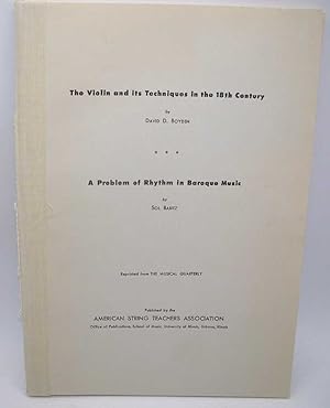 Seller image for The Violin and Its Techniques in the 18th Century / A Problem of Rhythm in Baroque Music for sale by Easy Chair Books