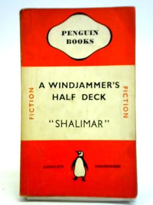 Seller image for A Windjammer's Half Deck for sale by World of Rare Books