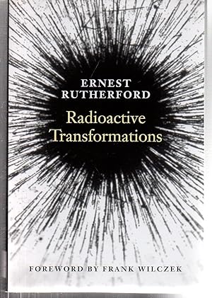 Seller image for Radioactive Transformations (Revised) (The Silliman Memorial Lectures Series) for sale by EdmondDantes Bookseller