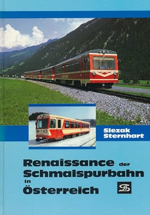 Seller image for Renaissance der Schmalspurbahn in sterreich. for sale by Antiquariat Bernhardt
