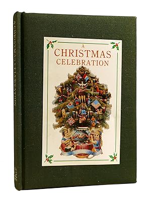 Seller image for A CHRISTMAS CELEBRATION for sale by Rare Book Cellar