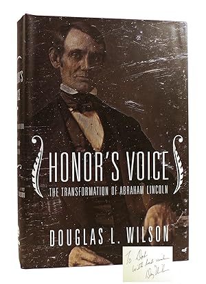 Seller image for HONOR'S VOICE SIGNED The Transformation of Abraham Lincoln for sale by Rare Book Cellar