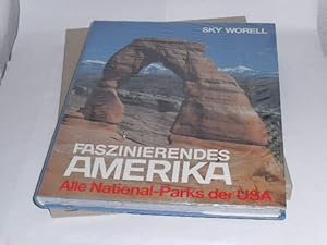 Faszinierendes Amerika: Alle Nationalparks der USA.