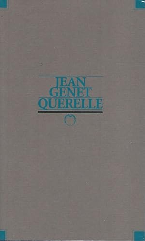 Imagen del vendedor de Querelle. Aus dem Franzsischen von Ruth Uecker-Lutz / Jahrhundert-Edition. a la venta por Lewitz Antiquariat