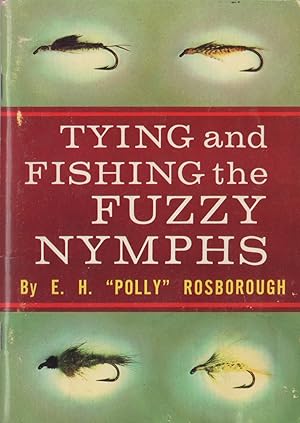 Bild des Verkufers fr Tying and Fishing the Fuzzy Nymphs zum Verkauf von David Foley Sporting Books
