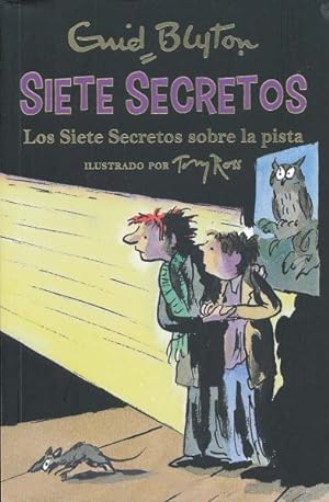 Imagen del vendedor de Los siete secretos sobre la pista/ Secret Seven On The Trail -Language: spanish a la venta por GreatBookPrices